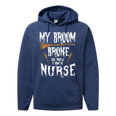 Witch Nurse Funny Saying Costume Easy Halloween Funny Gift Great Gift Performance Fleece Hoodie