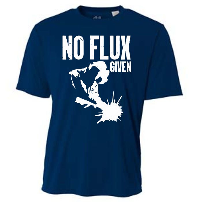 Welder No Flux Given | Funny Welding Dads Cooling Performance Crew T-Shirt