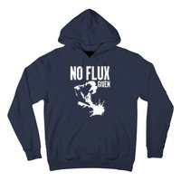 Welder No Flux Given | Funny Welding Dads Hoodie