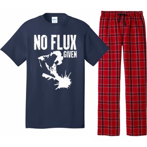 Welder No Flux Given | Funny Welding Dads Pajama Set