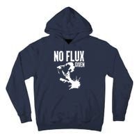 Welder No Flux Given | Funny Welding Dads Tall Hoodie