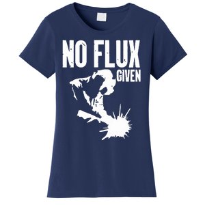 Welder No Flux Given | Funny Welding Dads Women's T-Shirt