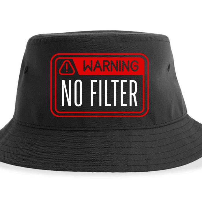 Warning No Filter Funny Sarcastic Pun Danger Caution Warned Sustainable Bucket Hat