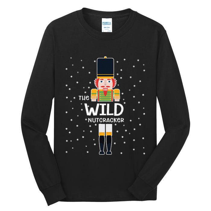 Wild Nutcracker Family Matching Funny Pajama Tall Long Sleeve T-Shirt