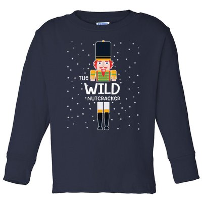 Wild Nutcracker Family Matching Funny Pajama Toddler Long Sleeve Shirt