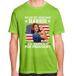 WeRe Not Going Back Vote For 2024 President Kamala Harris Adult ChromaSoft Performance T-Shirt