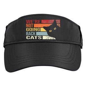 WeRe Not Going Back Cats Funny Cat 2024 Adult Drive Performance Visor