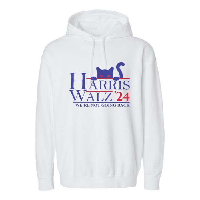 Were Not Going Back Funny Cat Lady Harris Waltz 2024 Gift Garment-Dyed Fleece Hoodie