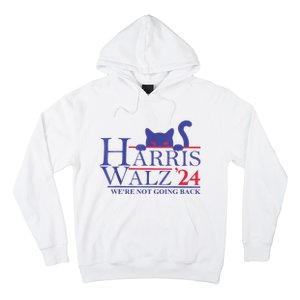 Were Not Going Back Funny Cat Lady Harris Waltz 2024 Gift Hoodie