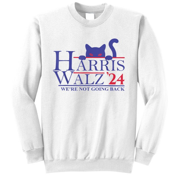 Were Not Going Back Funny Cat Lady Harris Waltz 2024 Gift Sweatshirt