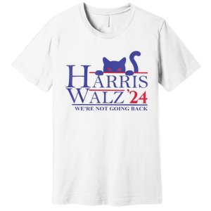 Were Not Going Back Funny Cat Lady Harris Waltz 2024 Gift Premium T-Shirt