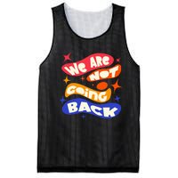 WeRe Not Going Back Kamala Harris Tim Walz Waltz 2024 Mesh Reversible Basketball Jersey Tank