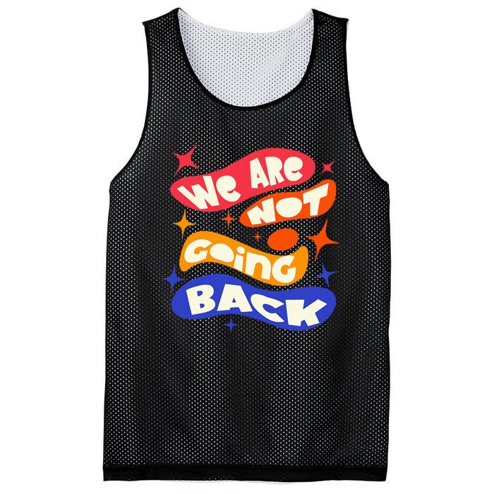 WeRe Not Going Back Kamala Harris Tim Walz Waltz 2024 Mesh Reversible Basketball Jersey Tank