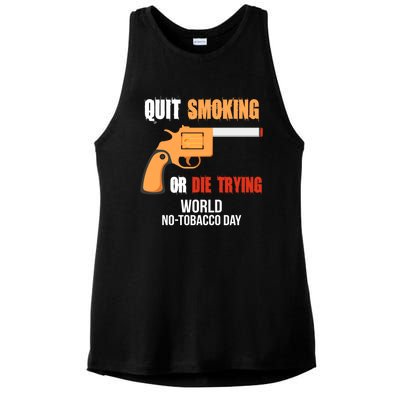 World Nogreat Gifttobacco Day Quit Smoking Or Die Trying Gun Gift Ladies PosiCharge Tri-Blend Wicking Tank