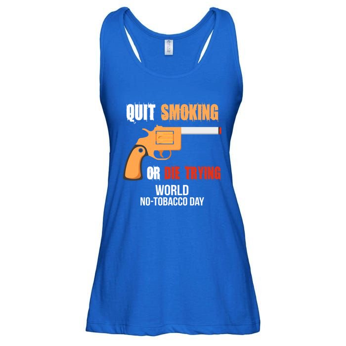 World Nogreat Gifttobacco Day Quit Smoking Or Die Trying Gun Gift Ladies Essential Flowy Tank