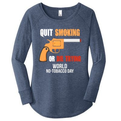 World Nogreat Gifttobacco Day Quit Smoking Or Die Trying Gun Gift Women's Perfect Tri Tunic Long Sleeve Shirt