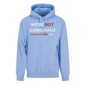 WeRe Not Going Back Vote For 2024 President Kamala Harris Unisex Surf Hoodie