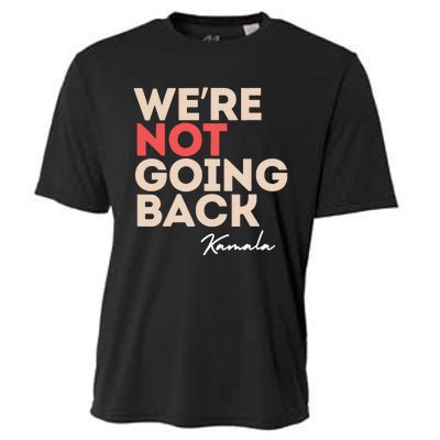 Were Not Going Back Cooling Performance Crew T-Shirt