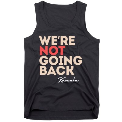 Were Not Going Back Tank Top