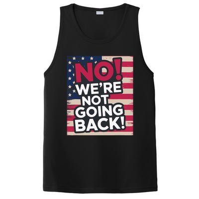 We’Re Not Going Back! 2024 Vote For Kamala Harris President PosiCharge Competitor Tank