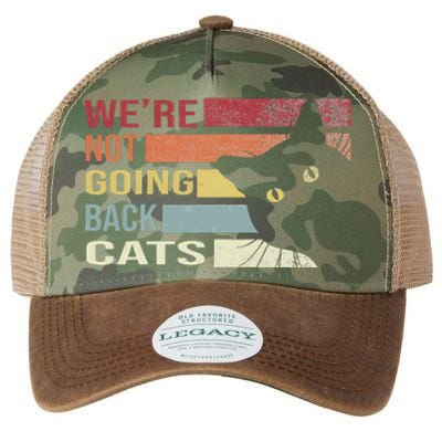 WeRe Not Going Back Cats Funny Cat 2024 Gift Legacy Tie Dye Trucker Hat