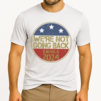 Were Not Going Back Kamala Harris 2024 Campaign Cooling Performance Crew T-Shirt