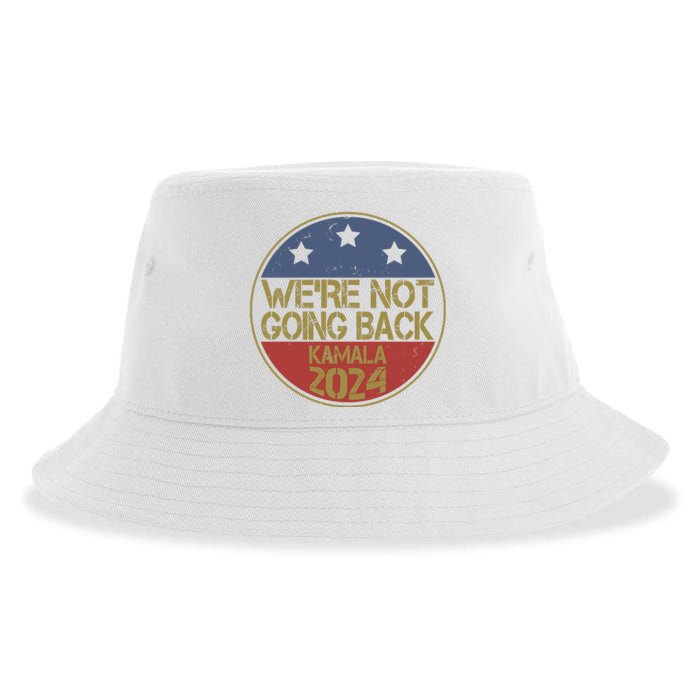 Were Not Going Back Kamala Harris 2024 Campaign Sustainable Bucket Hat