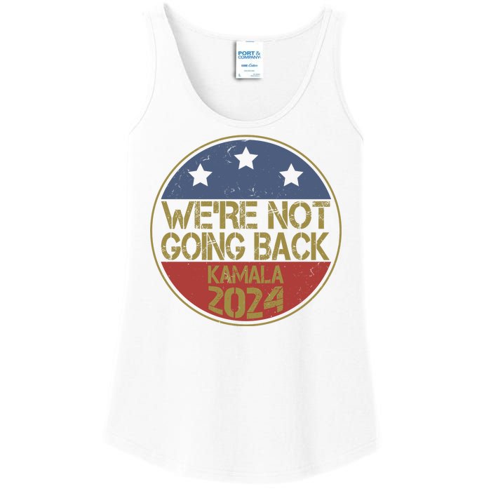 Were Not Going Back Kamala Harris 2024 Campaign Ladies Essential Tank