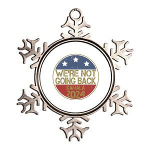 Were Not Going Back Kamala Harris 2024 Campaign Metallic Star Ornament