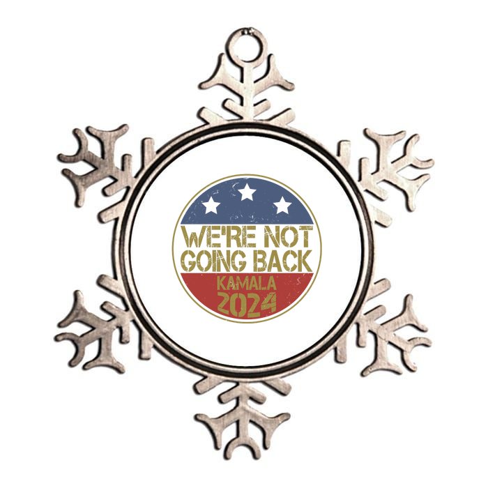 Were Not Going Back Kamala Harris 2024 Campaign Metallic Star Ornament