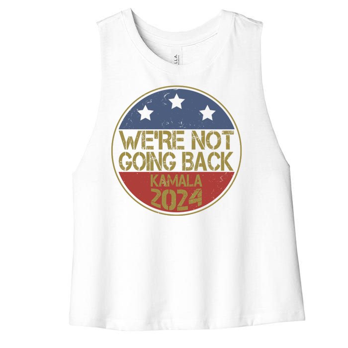 Were Not Going Back Kamala Harris 2024 Campaign Women's Racerback Cropped Tank