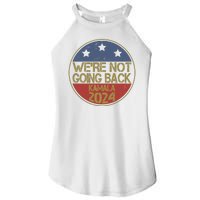 Were Not Going Back Kamala Harris 2024 Campaign Women's Perfect Tri Rocker Tank