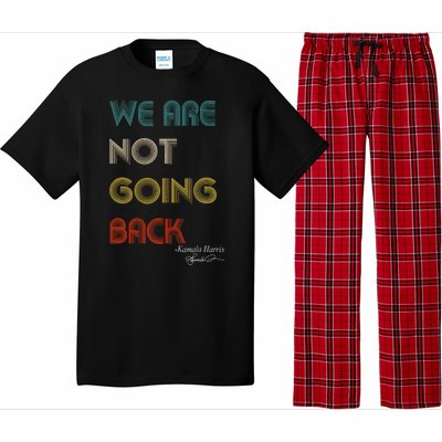 WeRe Not Going Back Vote For 2024 President Kamalaharris Pajama Set