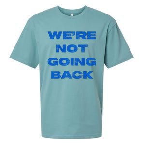 We’Re Not Going Back Premium Sueded Cloud Jersey T-Shirt