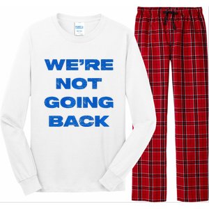 We’Re Not Going Back Premium Long Sleeve Pajama Set