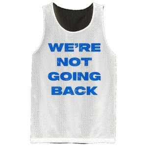 We’Re Not Going Back Premium Mesh Reversible Basketball Jersey Tank