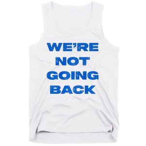 We’Re Not Going Back Premium Tank Top