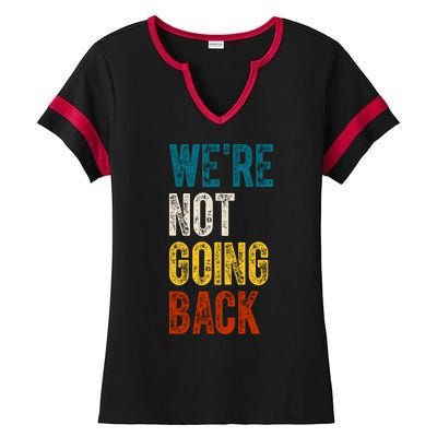 Were Not Going Back Kamala Harris 2024 Election Vintage Ladies Halftime Notch Neck Tee