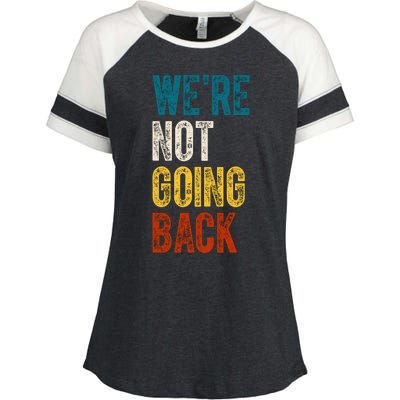 Were Not Going Back Kamala Harris 2024 Election Vintage Enza Ladies Jersey Colorblock Tee