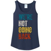 Were Not Going Back Kamala Harris 2024 Election Vintage Ladies Essential Tank