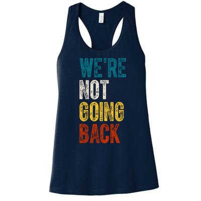 Were Not Going Back Kamala Harris 2024 Election Vintage Women's Racerback Tank