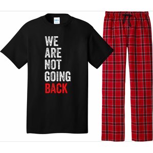 WeRe Not Going Back Funny Slogan Pajama Set