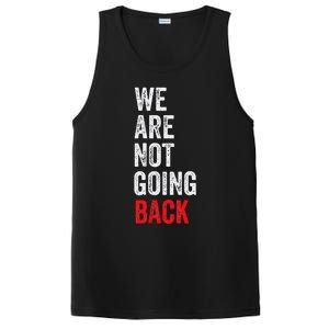 WeRe Not Going Back Funny Slogan PosiCharge Competitor Tank