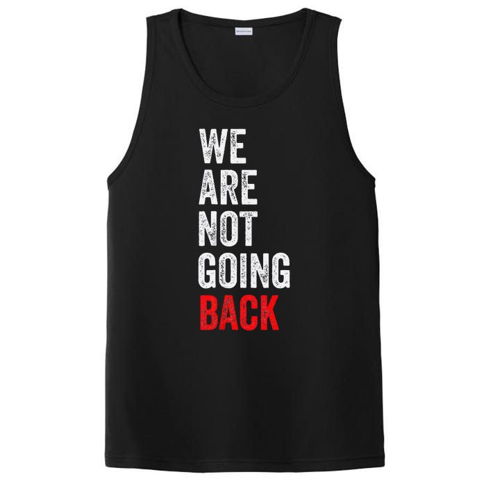 WeRe Not Going Back Funny Slogan PosiCharge Competitor Tank