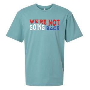 Were Not Going Back Democracy Election Vote Sueded Cloud Jersey T-Shirt