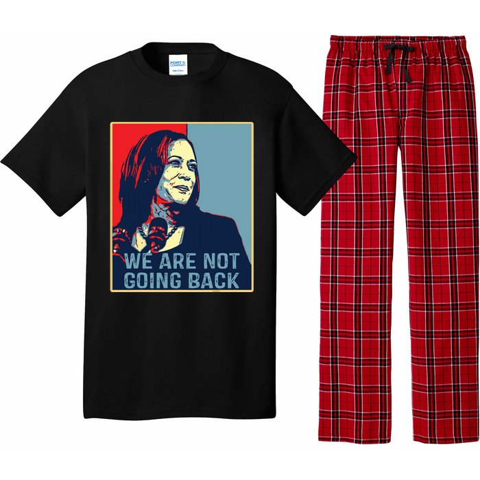 Were Not Going Back Kamala Harris For President 2024 Pajama Set