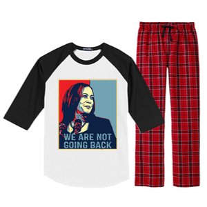 Were Not Going Back Kamala Harris For President 2024 Raglan Sleeve Pajama Set