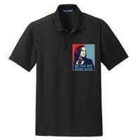 Were Not Going Back Kamala Harris For President 2024 Dry Zone Grid Polo