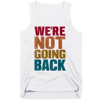 Were Not Going Back Slogan Vintage Distressed Tank Top