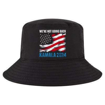 WeRe Not Going Back Kamala Harris For President 2024 Cool Comfort Performance Bucket Hat